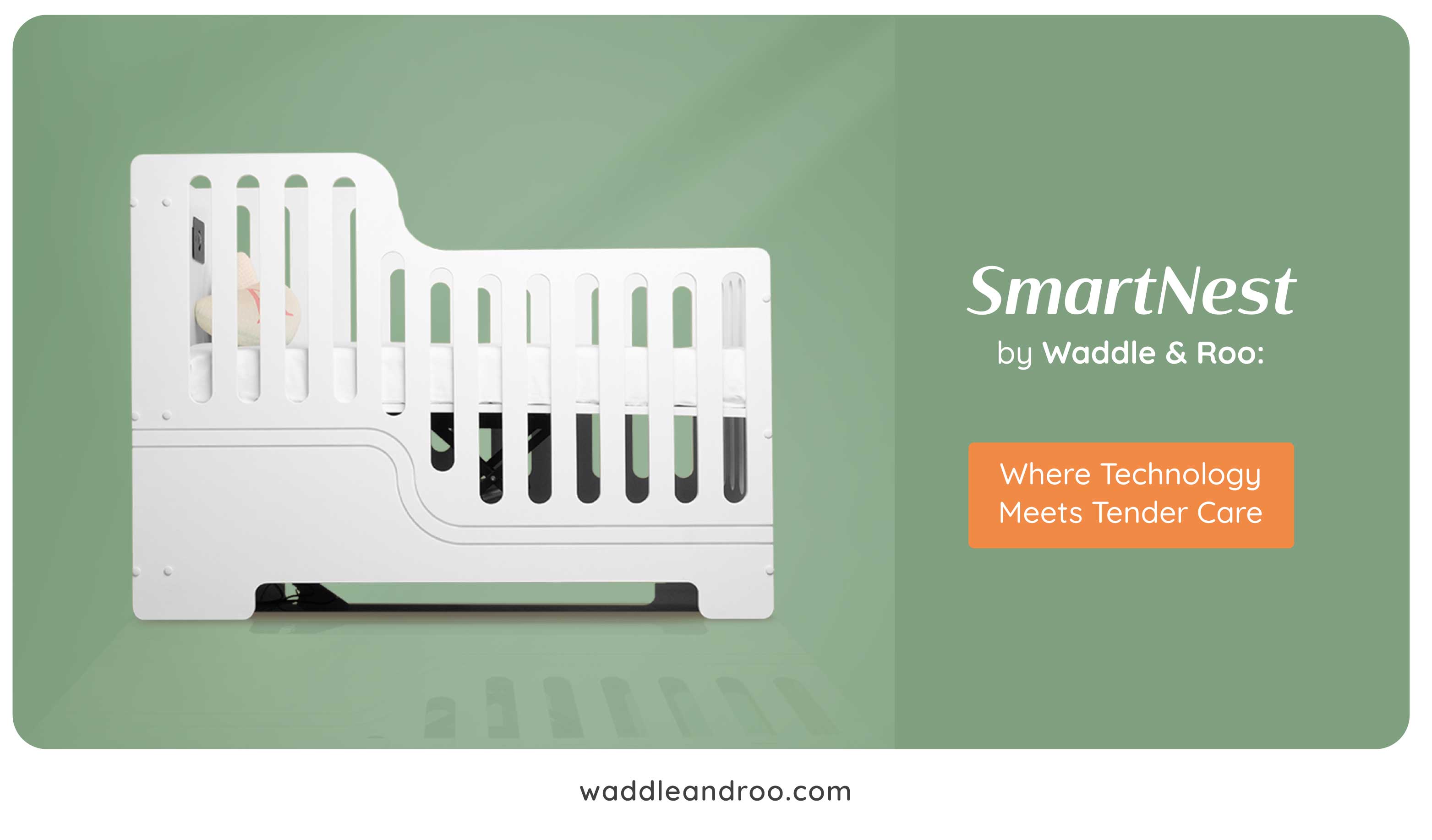 SmartNest by Waddle & Roo: Where Technology Meets Tender Care